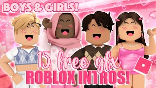 15 FREE ROBLOX GFX intros boys amp girls FULL mxddsie roblox intro compilation  mxddsie ♡ [upl. by Marijn]