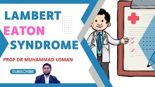 Lambert Eaton Syndrome  Pathophysiology Features Diagnosis amp Treatment  Muscle Physiology [upl. by Crosley]