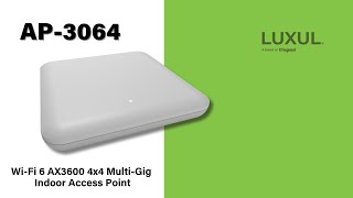 Luxul WiFi 6 AX3600 4x4 MultiGig Indoor Access Point AP3064 [upl. by Htabazile791]