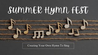 Summer Hymn Challenge [upl. by Florrie]