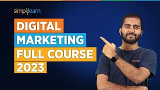 Digital Marketing Full Course 2023  Digital Marketing Course  Digital Marketing  Simplilearn [upl. by Sherlocke796]