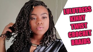 Kinky Twist Crochet Braids Lulutress [upl. by Ojoj917]