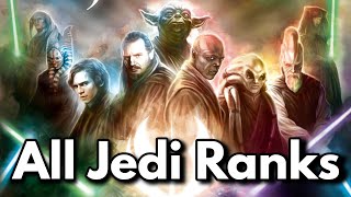 All Jedi Ranks and Specializations All 45 Jedi Types Legends [upl. by Abramo453]