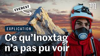 Ce qu’Inoxtag ne verra jamais en haut de l’Everest [upl. by Aicram]