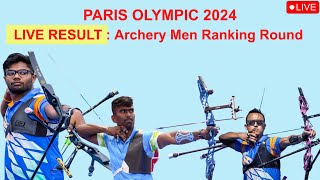 Live  Men Archery ranking round live in Paris Olympic 2024  Indian archery team in Paris Olympic [upl. by Ailet]