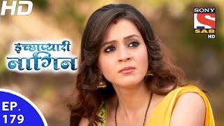 Icchapyaari Naagin  इच्छाप्यारी नागिन  Ep 179  2nd Jun 2017 [upl. by Lirrehs]