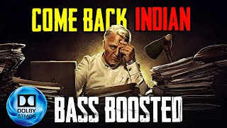 Comeback Indian  Bass Boosted Song  Dolby Atmos  Anirudh  Indian2 [upl. by Wesa]