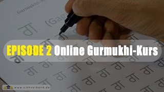 EPISODE 2  Online GurmukhiKurs  SikhVerband Deutschland  HD [upl. by Kalle]