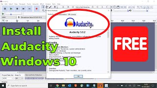 How To INSTALL AUDACITY On Windows 10 DOWNLOAD AUDACITY For Windows 10 [upl. by Tudor]