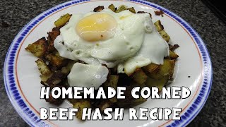 Homemade Corned Beef Hash Recipe my way [upl. by Ecnarrat749]