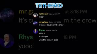 Tethered joined my discord servertetheredsigma [upl. by Leak]