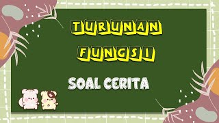 TURUNAN FUNGSI ALJABAR KELAS 11  CONTOH SOAL CERITA [upl. by Imuyam876]