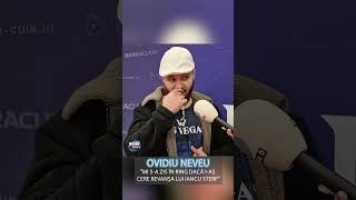 Ovidiu Neveu despre revanșa cu Iancu Sterp [upl. by Assilev]