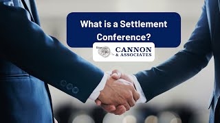 What is a Settlement Conference [upl. by Ibby554]