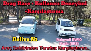 Relive N1 vs Rainwoll RW10 Drag Race  Karşılaştırma  Kullanıcı Deneyimi Mini Araçlar Yarışıyor [upl. by Atteval]