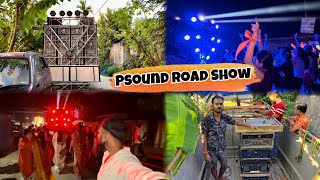 ছট পূজা  Psound Road Show In 2024  Full Sound Testing By Pijush Sarkar [upl. by Caasi]