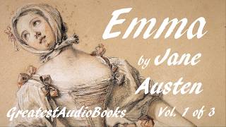 🌷 EMMA by Jane Austen  FULL AudioBook 🎧📖 Vol 1 of 3  Greatest🌟AudioBooks [upl. by Ewnihc559]