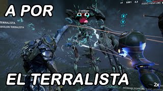 MI PRIMER EIDOLON  CAPTURANDO AL TERRALISTA  WARFRAME [upl. by Travus860]