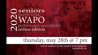 Weaver Academy Senior WAPO 2020 [upl. by Nuahsyd]