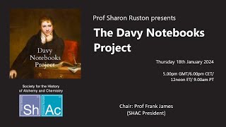 The Davy Notebook Project by Professor Sharon Ruston SHAC seminar [upl. by Iliram]