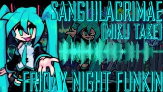 Credit to Blazing Music Sanguilacrimae RemixCover Miku Take MIDIFLP [upl. by Mihsah]