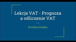 Faktura prognoza a odliczenie VAT [upl. by Townsend812]