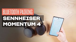 Wie du den Sennheiser Momentum 4 Wireless mit deinem Handy Tablet oder PC verbindest [upl. by Nitsa718]