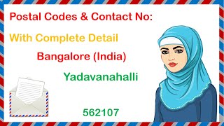 Postal Code and Contact No of Yadavanahalli Pin no Zip code post code [upl. by Anitsirhc925]