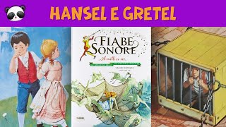 Hansel e Gretel 👦🏼👧🏼🍭 🎵 Fiabe sonore 📚 Libri per bambini storie per bambini [upl. by Marchelle]