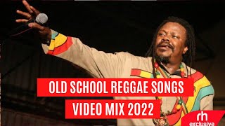 OLD SCHOOL REGGAE VIDEO MIX 2022 VOL 5 DJ GABU FT DJ PATOH  RH EXCLUSIVE [upl. by Antonin837]