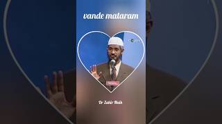 Dr Zakir Naik l vande mataram l drzakirnaiklecture [upl. by Twyla]