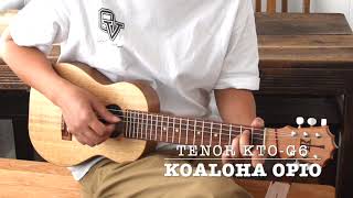 KoAloha Opio Tenor KTOG6 [upl. by Heiney948]