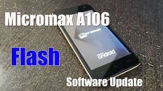 Micromax A106 V5 Software Flash  How to Flash micromax A106 Unite2 [upl. by Allista]