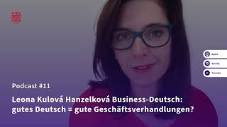 Leona Kulová Hanzelková BusinessDeutsch gutes Deutsch  gute Geschäftsverhandlungen [upl. by Anirehs]