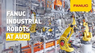 FANUC Industrial Robots at AUDI [upl. by Cordie345]