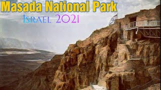 Masada National Park 2021  Israel [upl. by Royce]