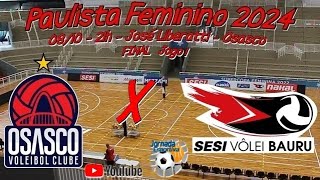 Ao Vivo  Osasco x SESIVôlei Bauru  FINAL Jogo 1  Paulista Feminino de Vôlei 2024 [upl. by Orlene87]