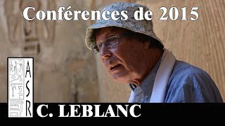 La vallée des reines amp Deir elMedineh décryptés par Christian LEBLANC voyage 2015 [upl. by Aikam]