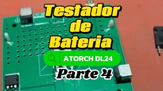 Testador de bateria ATORCH DL24 Parte 4 [upl. by Imrots241]