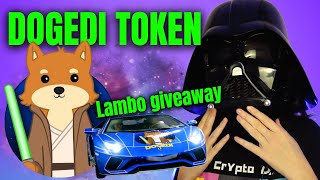 Dogedi Token Why This Meme Coin Will EXPLODE IN 2022🔥LAMBORGHINI AVENTADOR GIVEAWAY🔥 [upl. by Orrocos]