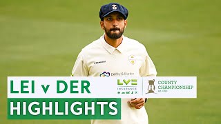 Masood Hits Brilliant 219  Leicestershire v Derbyshire Highlights  LV County Championship 2022 [upl. by Ayek651]