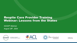 National Respite Care Provider Training Lessons from the States August 28 2024 [upl. by Trixy]