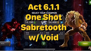 Act 611  One Shot Sabretooth Boss w Void  Marvel Contest of Champions [upl. by Marchelle83]