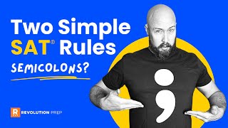 SAT Semicolons Made Easy [upl. by Redan]