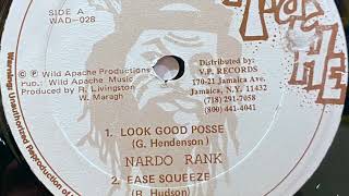 Nardo Ranks Apache Scratchie  Look Good PosseEase Squeeze [upl. by Barrus]