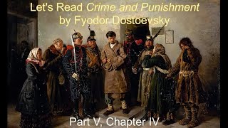 Chapter VIV  Dostoevskys Crime and Punishment 31 [upl. by Eulaliah]