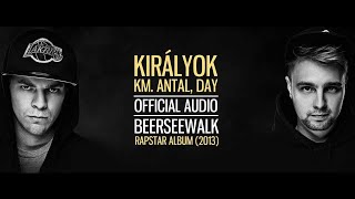 Beerseewalk  Királyok km Antal Day Audio [upl. by Amadeus403]