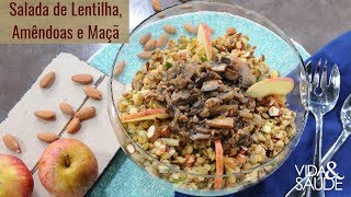 Receita Salada de lentilhas amêndoas e maçã  Tema Doenças Genéticas 070219 [upl. by Aracaj]