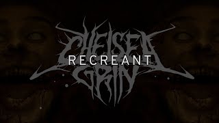 CHELSEA GRIN  RECREANT LYRICS [upl. by Demmahom]