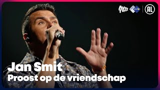 Jan Smit  Proost op de vriendschap • Sterren in Concert  Sterren NL [upl. by Glimp]